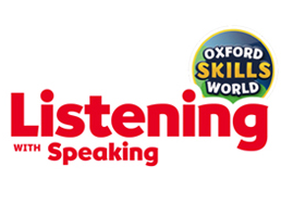 Oxford Skills World : Listening with Speaking